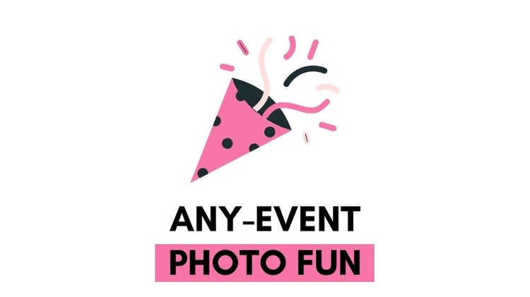 Any Event Photo Booth Signs - Photobooth Décor